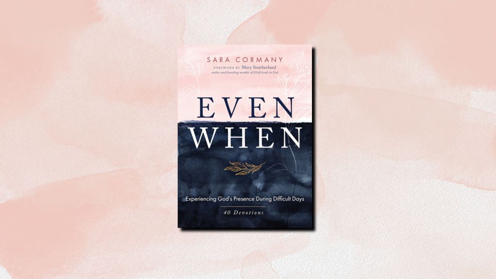 Devotional Review- Even&nbsp;When